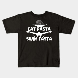 Eat Pasta Swim Fasta Swimmer Swimming Sport Kids T-Shirt